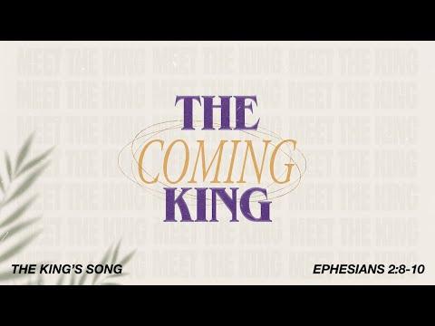 The King's Song | Ephesians 2:8-12 | March 24 | Derek Neider