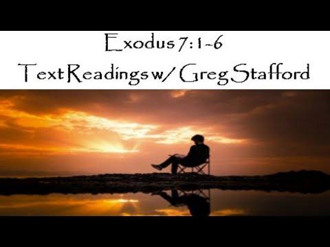 Exodus 7:1-6: Moses as "God" to Pharaoh, Jesus and Angels as “God” to Us - Text Readings w/ Stafford