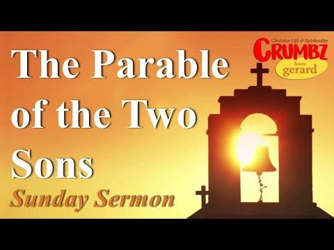 For Sun 11th Sept ~ The Story of the Two Sons ~ Luke 15:11-31 ~ Sunday  Sermon
