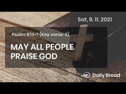 MAY ALL PEOPLE PRAISE GOD / UBF Daily Bread, Psalm 67:1~7, September 11,2021