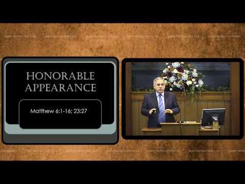 Honorable Appearance (Matthew 6:1-16; 23:27; 2 Corinthians 8:19-21)