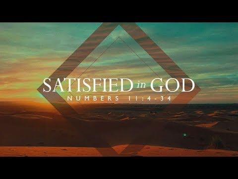 Numbers 11:4-34 | Satisfied in God | Rich Jones
