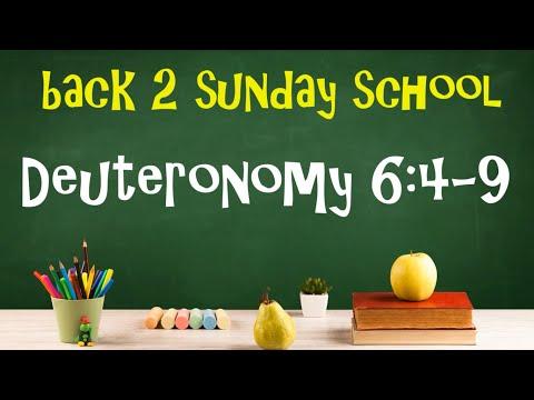 FFBC 4 Kidz! Back 2 Sunday School - Deuteronomy 6:4-9