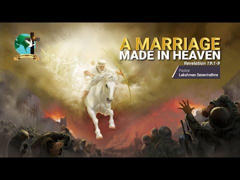 A Marriage Made in Heaven | Revelation 19:1-9 | Pastor Lucky Senevirathne