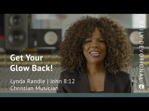 Get Your Glow Back! | John 8:12 | Our Daily Bread Video Devotional