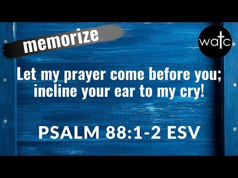 Psalm 88:1-2 ESV (God, cry, prayer): Read, recite, memorize Bible verses, memorize scripture