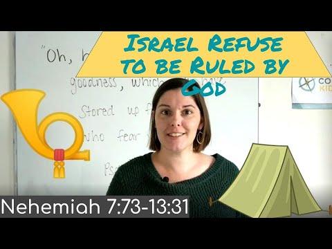 Lesson 41: Israel Refuses to be Ruled by God (Nehemiah 7:73-13:31)