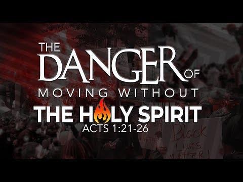 The Danger of Moving Without The Holy Spirit | Dr. E. Dewey Smith | Acts 1:21-26 (MSG)