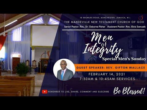 "Men of Integrity" (Daniel 3:16-18 &26-27) Rev. Gifton Wallace- Feb. 14,2021