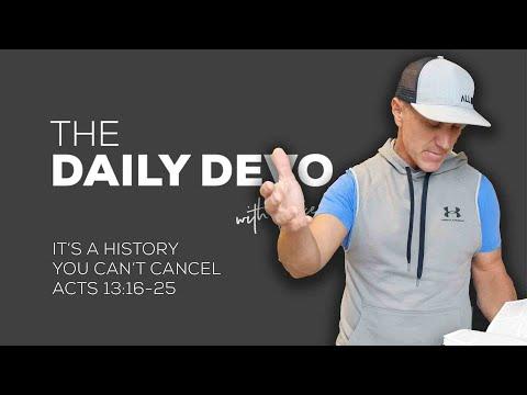 It's A History You Can't Cancel | Devotional | Acts 13:16-25