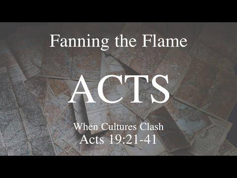 Morning Worship 17th July 22 // Acts 19:21-41 // When Cultures Clash