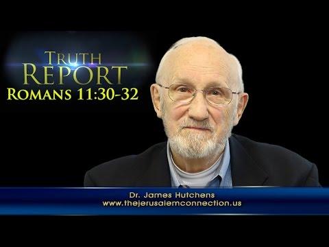 Truth Report: Romans 11:30-32 "Who gets God's mercy?"