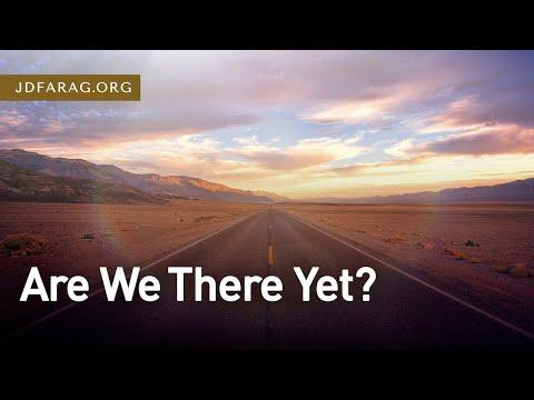 Are We There Yet? - 2 Timothy 4:6-8 – February 7th, 2021