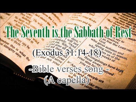 The Seventh is the Sabbath of Rest(Exodus 31:14-18)-Bible verses song(A capella)-