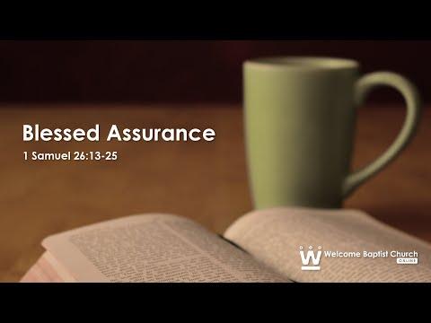 Blessed Assurance // 1 Samuel 26:13-25