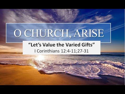 Let's Value the Varied Gifts   I Corinthians 12:4-11, 27-31