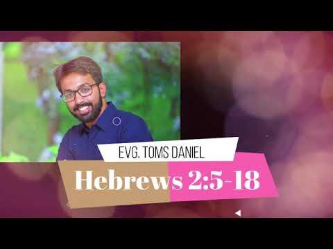 Hebrews 2:5-18 | Evg. Toms Daniel | Message | English