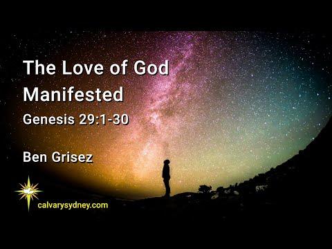The Love of God Manifested | Genesis 29:1-30 | Calvary Chapel Sydney