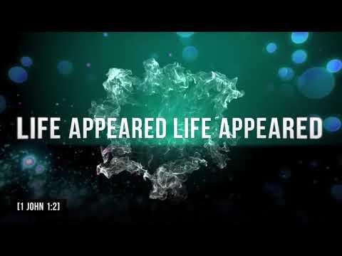 Life Appeared (1 John 1:1-4) (NIV) Lyric Video