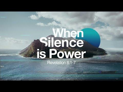Revelation 8:1-7 | When Silence is Power | Rich Jones