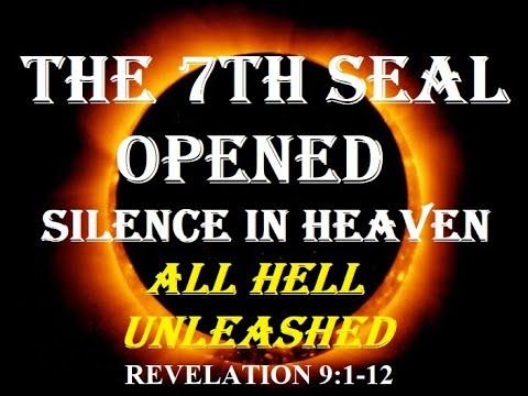 PROPHETIC WORD: THE 7TH SEAL ,OPENED, ALL HELL UNLEASHED! REVELATION 9:1-12