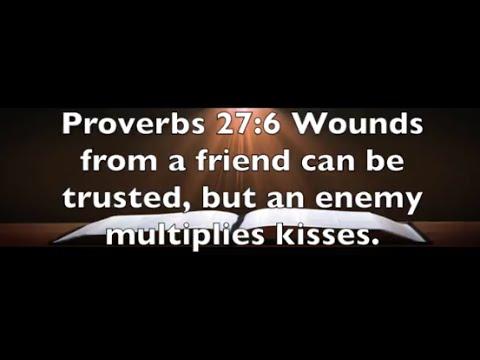 Proverbs 27:6 Truth At Times Can Wound And Hurt