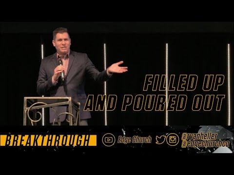 Breakthrough: Filled Up And Poured Out: 2 Kings 4:1-7