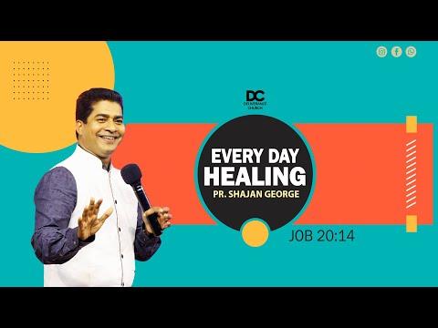 Every Day Healing | Job 20:14 | Pr. Shajan George
