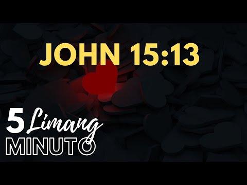 LIMANG MINUTO: John 15:13