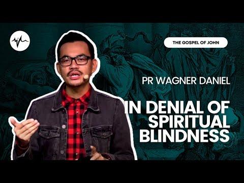 In Denial Of Spiritual Blindness (John 9 : 1 - 41) | Pr Wagner Daniel | SIBLife Online