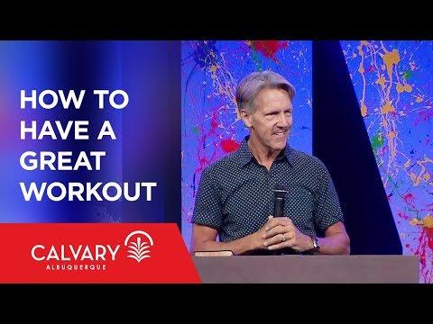 How to Have a Great Workout - Philippians 2:12-13