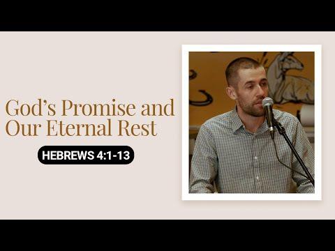 God’s Promise and Our Eternal Rest | Hebrews 4:1-13