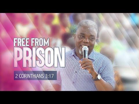 Free From Prison (2nd Corinthians 3:17), by Prophet Francis Kwateng