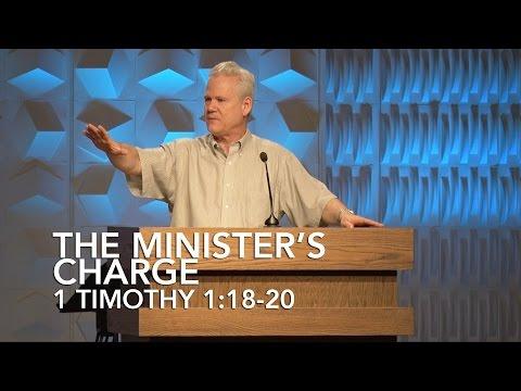 1 Timothy 1:18-20, The Minister’s Charge