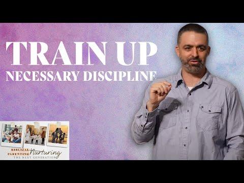 Train Up – Necessary Discipline | Proverbs 29:15 | Week 4