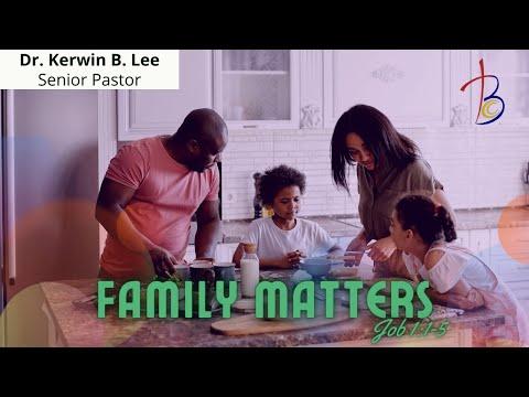 12/12/2021: Family Matters - Job 1:1-5