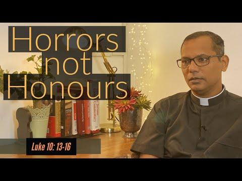 Luke 10:13-16 | Horrors not Honours