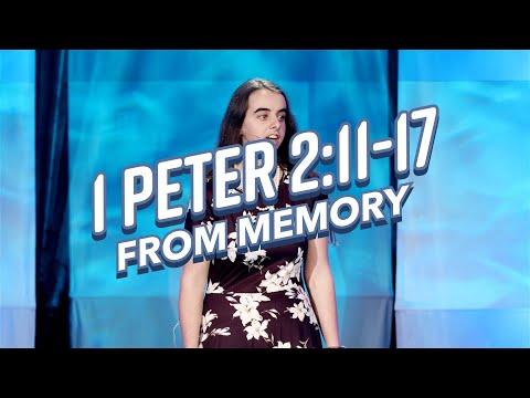 1 Peter 2:11-17 From Memory!