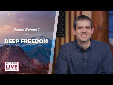 Deep Freedom - Daniel Bennett - CDLBS for April 26, 2024