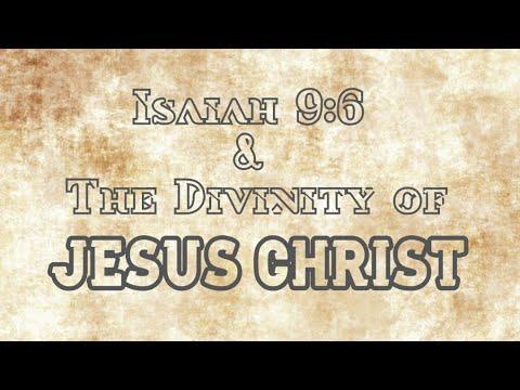Isaiah 9:6 & The Divinity of Jesus Christ || Is Jesus God??? || EMET TRUTH
