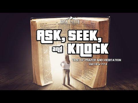 Ask, Seek, and Knock | Matthew 7:7-8 | Prayer Video