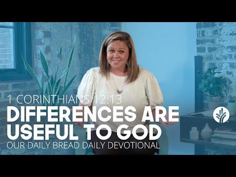 Differences Are Useful to God | 1 Corinthians 12:13 | Our Daily Bread Video Devotional
