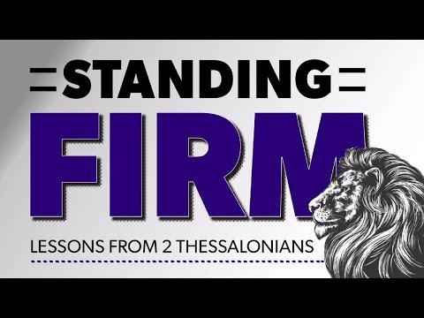 11/8/20 Sermon - Standing Firm, 2 Thessalonians 2:3