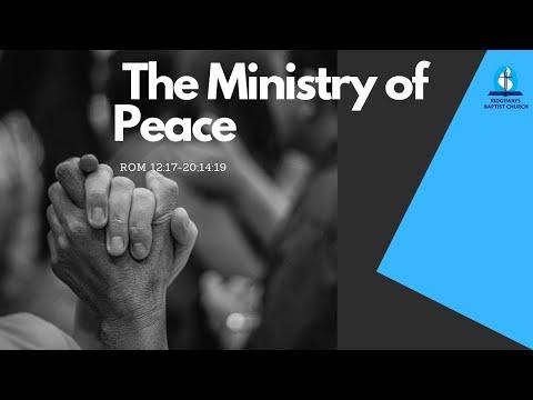 The Ministry of Peace | Rom 12:17-20 | 05.06.2022
