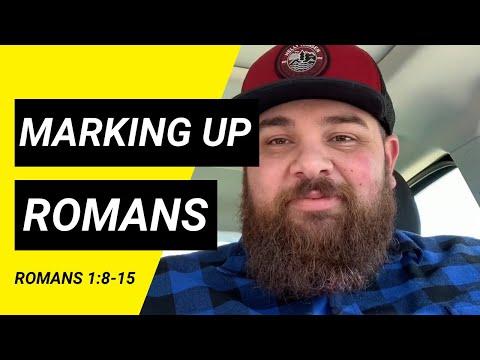 Marking Up the Word // Romans Bible Study// Romans 1:8-15
