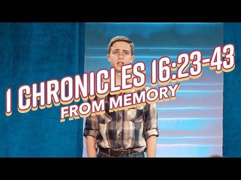 1 Chronicles 16:23-34 FROM MEMORY!!