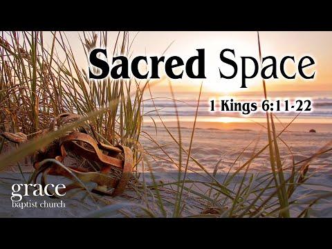 Sacred Space | 1 Kings 6:11-22