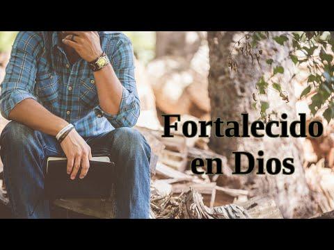 Fortalecido en Dios | 1 Samuel 30:3-8 | Dr. Carlos Pacheco