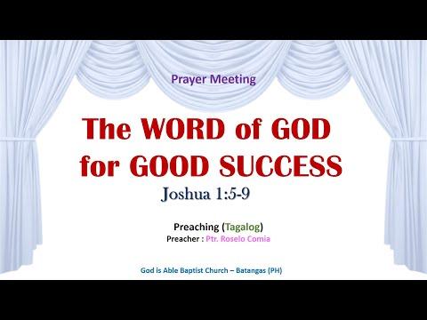 The WORD of GOD for GOOD SUCCESS (Joshua 1:5-9) - Preaching (Tagalog / Filipino)