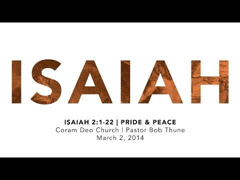 Isaiah 2:1-22 | Pride & Peace